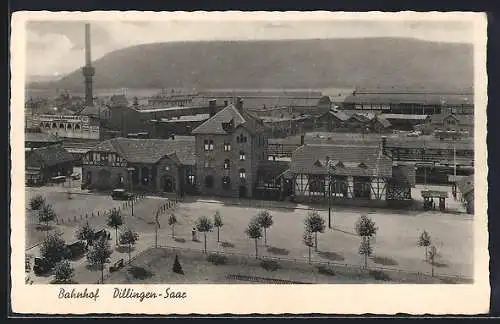 AK Dillingen /Saar, Blick auf den Bahnhof