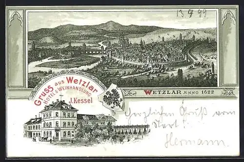 Lithographie Wetzlar, Hotel und Weinhandlung J. Kessel, Ortsansicht Anno 1622