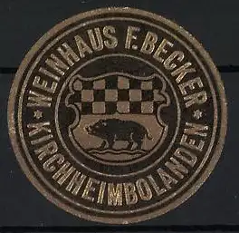 Reklamemarke Kirchheimbolanden, Weinhaus F. Becker, Wildschwein und Wappen