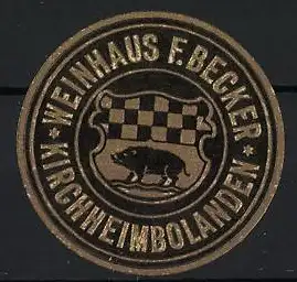 Reklamemarke Kirchheimbolanden, Weinhaus F. Becker, Wildschwein und Wappen