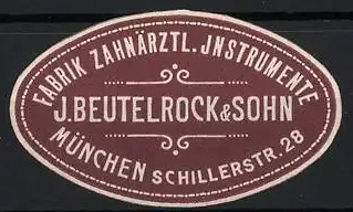 Reklamemarke München, J. Beutelrock &amp Sohn, Zahnärztliche Instrumente