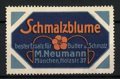 Reklamemarke München, Schmalzblume Margarine M. Neumann, Holzstr. 37, Blume