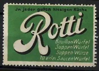 Reklamemarke Rotti, Bouillon-Würfel und Suppen-Würfel