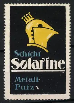 Reklamemarke Schicht, Solarine Metall-Putz, Ritterhelm