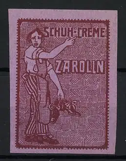 Reklamemarke SCHUH-CREME ZAROLIN, Schuster mit Schuhen