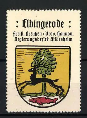 Reklamemarke Elbingerode, Freist. Preussen Prov. Hannover Regierungsbezirk Hildesheim, Hirsch und Baum