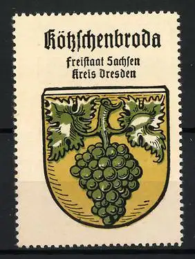 Reklamemarke Kötzschenbroda, Freistaat Sachsen Kreis Dresden, Traubenwappen