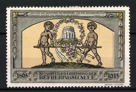 Reklamemarke Kelheim, Befreiungshalle, 50 Jahre Eröffnung, 1863-1913, Putten und Halle