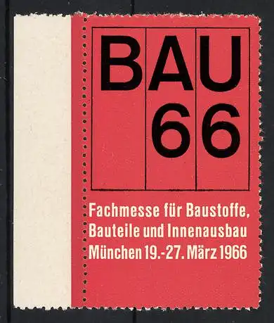 Reklamemarke München, BAU 66, Fachmesse für Baustoffe, Bauteile und Innenausbau 1966