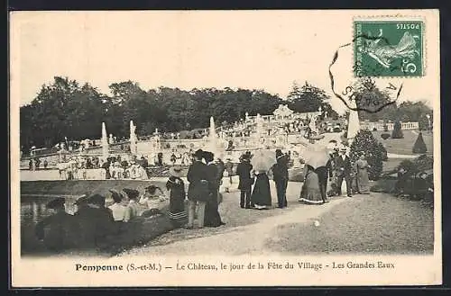 AK Pomponne, Le Château, le jour de la Fête du Village, Les Grandes Eaux