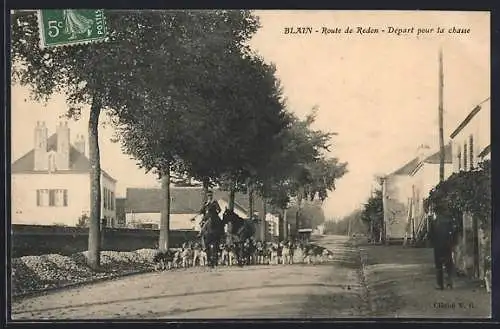 AK Blain, Route de Redon, Départ pour la chasse