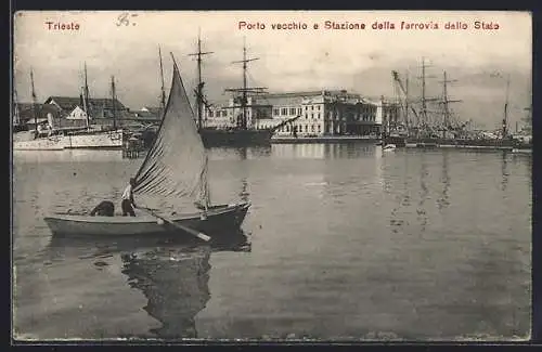 AK Trieste, Porto vecchio e Stazione della ferrovia dello Stato