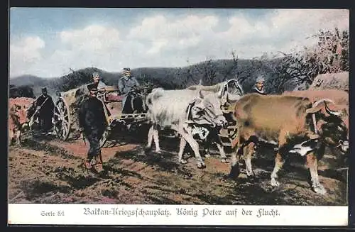 AK König Peter I. von Serbien auf der Fucht im Ochsenkarren