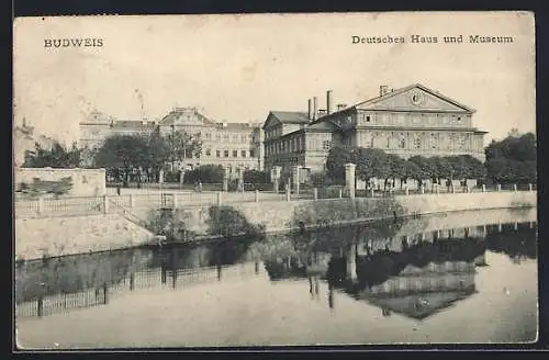 AK Budweis / Ceske Budejovice, Deutsches Haus und Museum