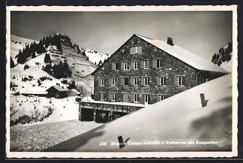 AK Bretaye, Cabane militaire et Restaurant des Bouquetins