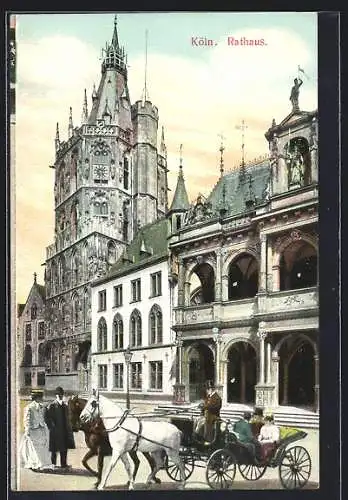 AK Köln, Blick aufs Rathaus