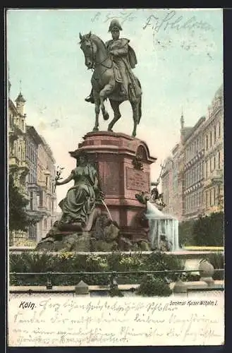 AK Köln, Denkmal Kaiser Wilhelm I.