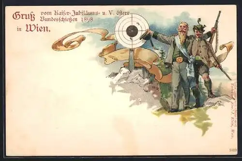 Lithographie Wien, Kaiser- Jubiläums- u. V. österr. Bundesschiessen 1898, fröhliche Jäger