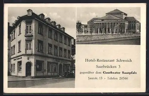 AK Saarbrücken, Hotel-Restaurant Schweich, Saarstr. 13, Gautheater Saarpfalz