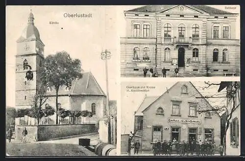 AK Oberlustadt, Gasthaus zur Krone H. Ruckteschler, Rathaus, Kirche