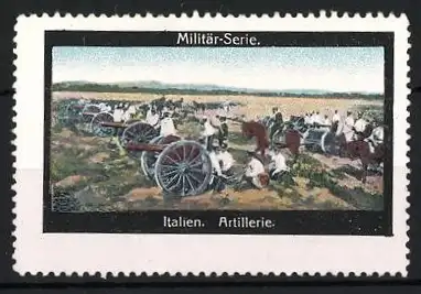 Reklamemarke Italien, Militär-Serie Artillerie, Feldkanonen in Aktion