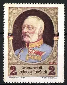 Reklamemarke K.u.k. Feldmarschall Erzherzog Friedrich, Porträt