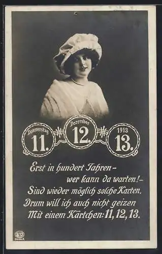 AK Seltenes Datum, 11.12.1913, Frau mit Hut