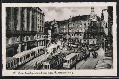 AK Pforzheim, Leopoldsplatz mit ständiger Musterausstellung und Strassenbahnen