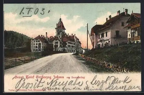 AK Semmering, Grand Hotel Erzherzog Johann mit Strasse u. Nachbargebäuden