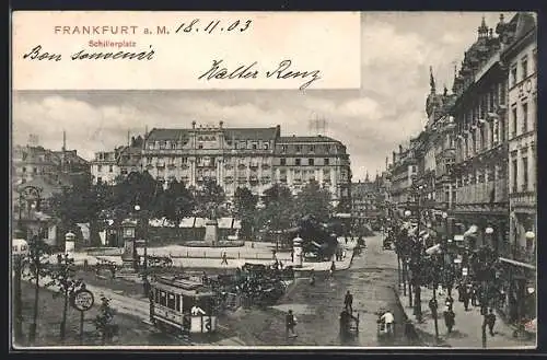 AK Frankfurt a. M., Schillerplatz mit Strassenbahn