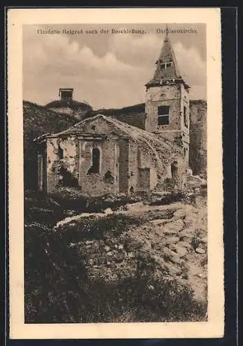 AK Belgrad, Citadelle nach der Beschiessung, Garnisonkirche