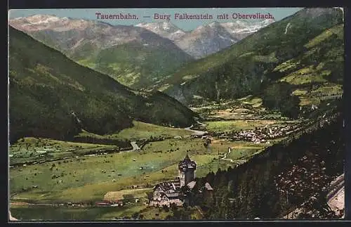 AK Obervellach, Burg Falkenstein und Tauernbahn