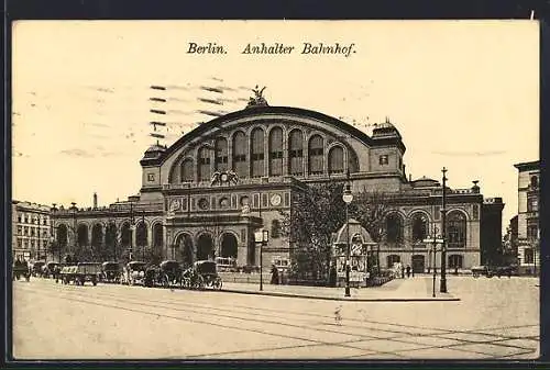 AK Berlin-Kreuzberg, Anhalter Bahnhof