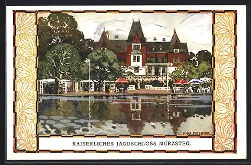 Künstler-AK H. Kalmsteiner: Wien, Int. Jagdausstellung 1910, kaiserliches Jagdschloss Mürzsteg