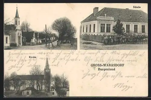 AK Grosswarasdorf /Burgenland, Schule, Kirche, Strassenpartie mit Kirche