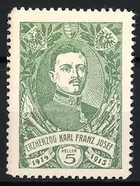 Reklamemarke Erzherzog Karl Franz Josef, 1913-1915, Porträt mit Wappen und Waffen