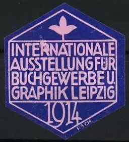 Reklamemarke Leipzig, Internationale Ausstellung für Buchgewerbe u. Graphik 1914, Blume