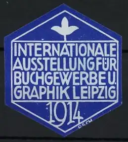 Reklamemarke Leipzig, Internationale Ausstellung für Buchgewerbe u. Graphik 1914, Pflanze