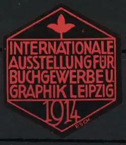 Reklamemarke Leipzig, Internationale Ausstellung für Buchgewerbe u. Graphik 1914, Blume