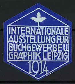 Reklamemarke Leipzig, Internationale Ausstellung für Buchgewerbe u. Graphik 1914, Blüte