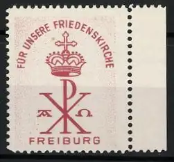 Reklamemarke Freiburg, Für unsere Friedenskirche, Christusmonogramm mit Krone