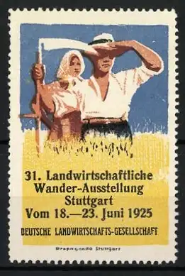 Reklamemarke Stuttgart, 31. Landwirtschaftliche Wander-Ausstellung, Landwirte mit Sense, 1925