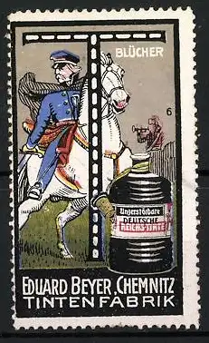 Reklamemarke Chemnitz, Eduard Beyer Tintenfabrik, General Blücher auf Pferd