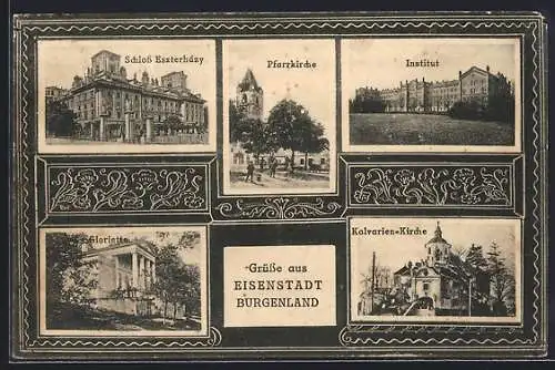 AK Eisenstadt, Schloss, Eszterházy, Pfarrkirche, Institut, Gloriette, Kalvarien-Kirche