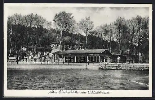 AK Berlin-Zehlendorf, Gasthaus Alte Fischerhütte am Schlachtensee, Bes. Walter Meinecke