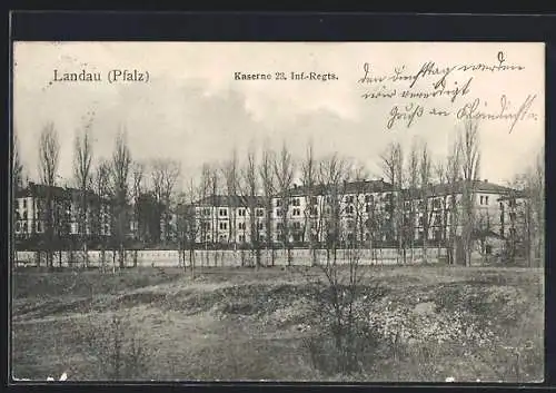 AK Landau /Pfalz, Blick auf die Kaserne des 23. Inf.-Regts.