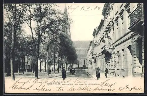 AK Crefeld, Strasse Westerwall mit Liebfrauenkirche