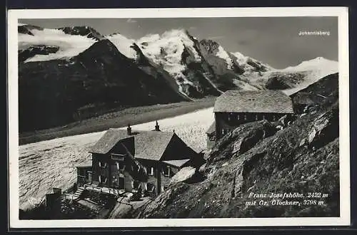 AK Kaiser-Franz-Josef-Haus, Johannisberg, Franz Josefshöe und Gr. Glockner