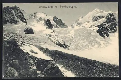 AK Tschiervahütte mit Berninagruppe