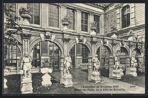 AK Bruxelles, Exposition 1910, Entrée du Palais de la Ville de Bruxelles